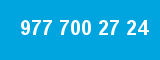 977 700 27 24
